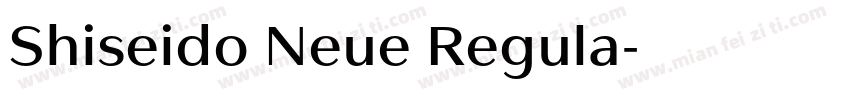 Shiseido Neue Regula字体转换